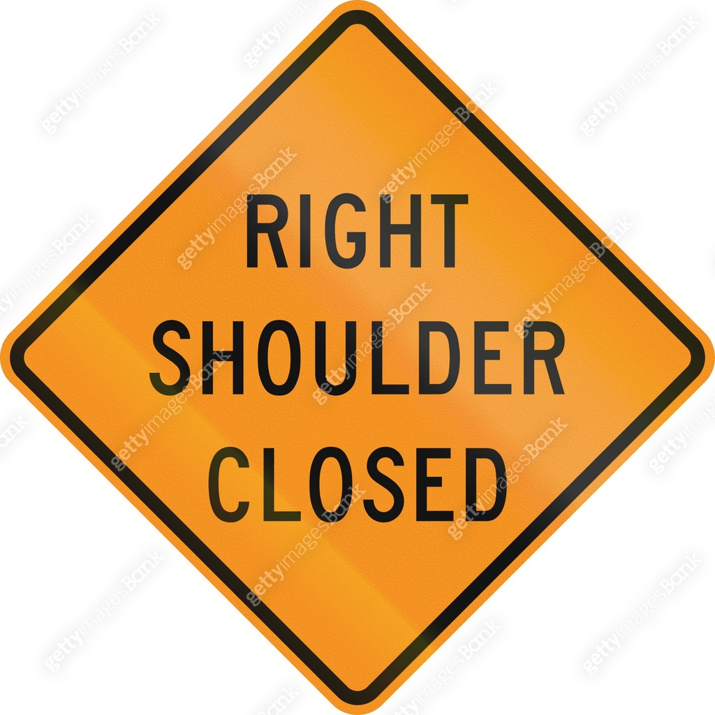 United States MUTCD road sign - Right shoulder closed 이미지 (867495678 ...
