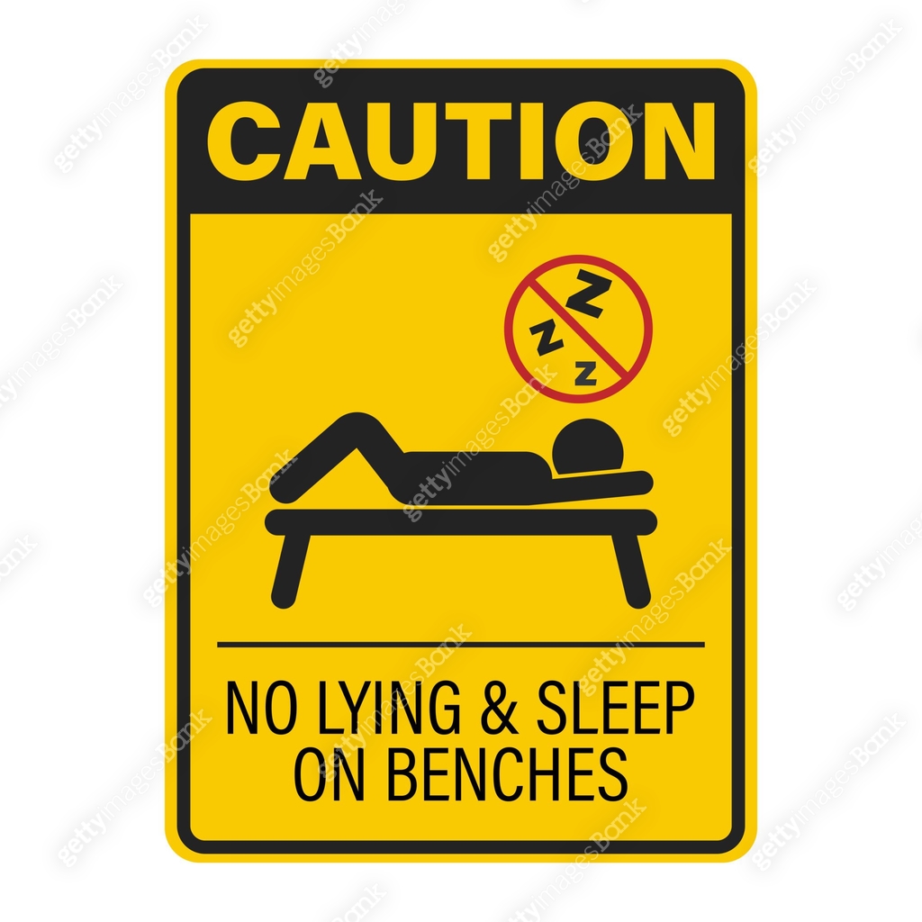 Bench Not Sign Isolated sign warning 'Do Not Lying and Sleep on Benches and Chairs' to ...