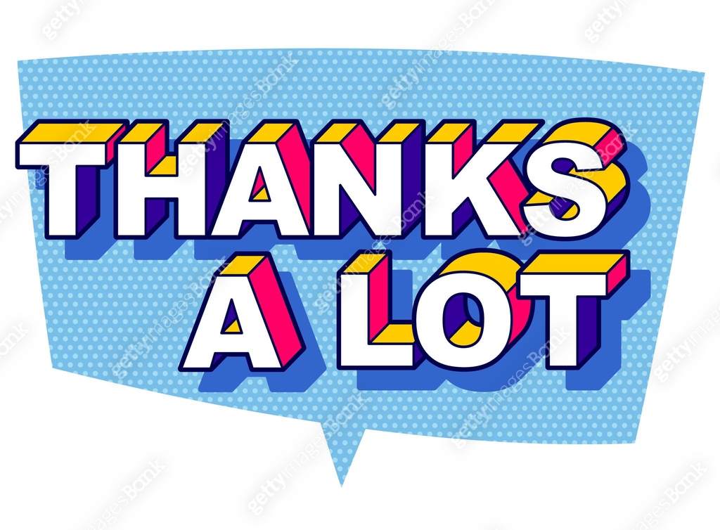 Three Dimensional Capitalized THANKS A LOT Text on a Blue Speech ...