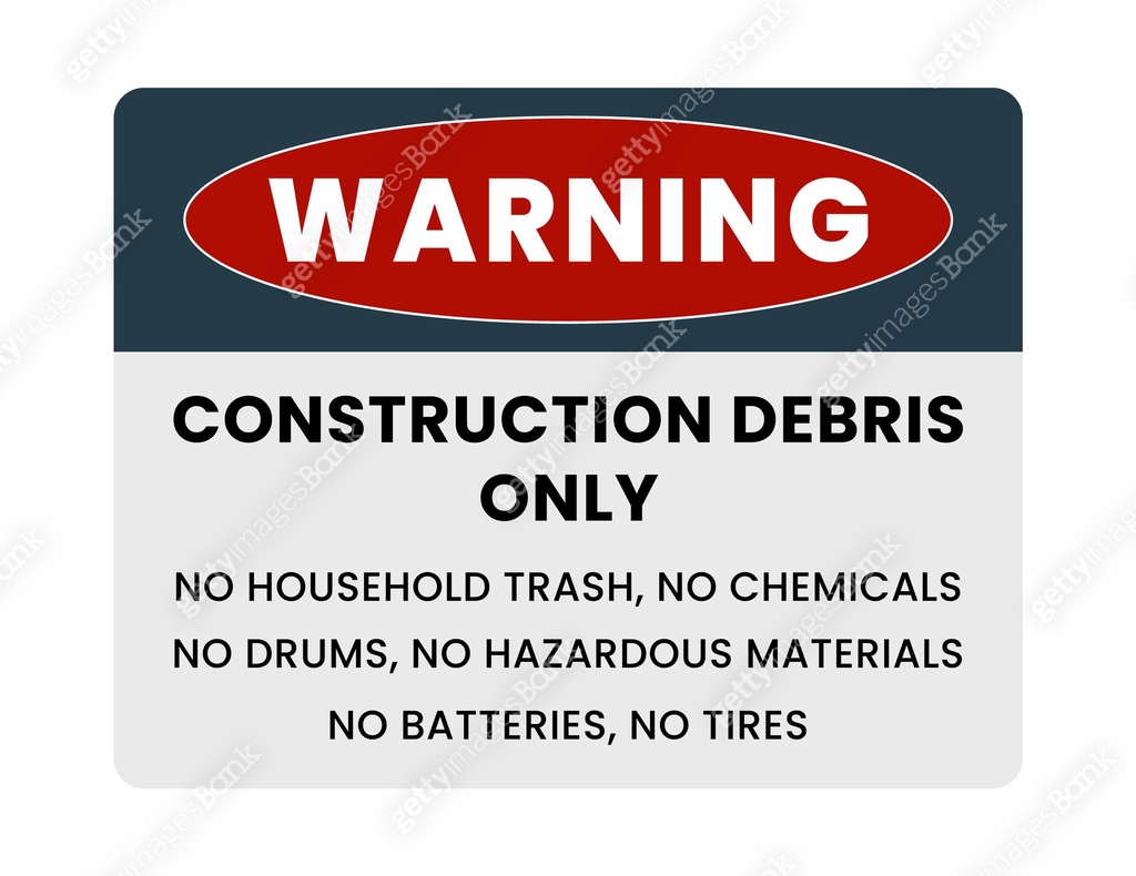 Clean Rubble Signs Construction Debris Only Sign, Poster, Notice, Dumping Precautions ...